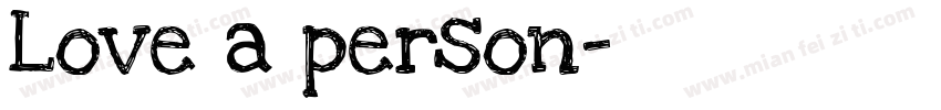 Love a person字体转换